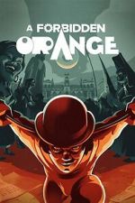 Watch A Forbidden Orange 123movies