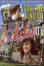 Watch For the Love of Ada 123movies
