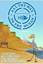Watch All the Way to the Ocean 123movies