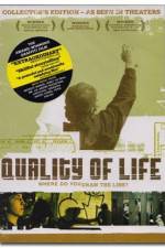 Watch The Quality of Life 123movies