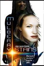 Watch Mulberry Stains 123movies