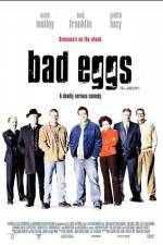 Watch Bad Eggs 123movies