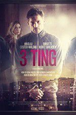 Watch 3 Things 123movies