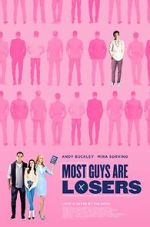 Watch Most Guys Are Losers 123movies