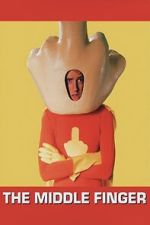Watch The Middle Finger 123movies