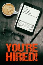 Watch You\'re Hired! 123movies