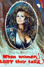 Watch When Women Lost Their Tails 123movies