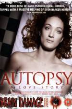 Watch Autopsy A Love Story 123movies