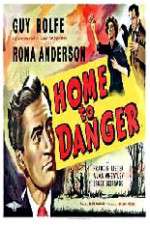 Watch Home to Danger 123movies