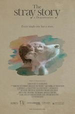 Watch The Stray Story: A Dogumentary 123movies