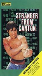 Watch Stranger from Canton 123movies