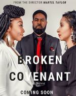 Watch Broken Covenant the Movie 123movies