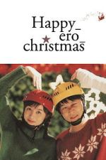 Watch Happy_Ero_Christmas 123movies