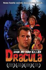 Watch How My Dad Killed Dracula 123movies