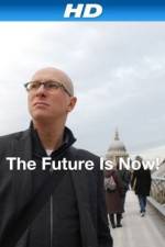 Watch The Future Is Now! 123movies
