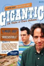 Watch Gigantic 123movies