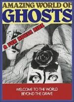 Watch Amazing World of Ghosts 123movies