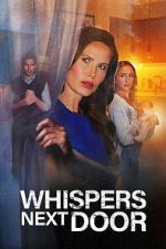Watch Whispers Next Door 123movies