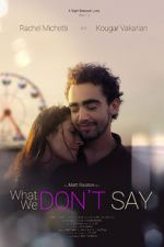 Watch What We Don\'t Say 123movies