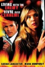 Watch Living with the Enemy 123movies