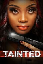 Watch Tainted 123movies