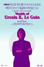 Watch Worlds of Ursula K. Le Guin 123movies