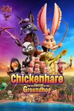 Watch Chickenhare and the Secret of the Groundhog 123movies