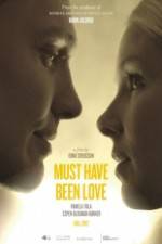 Watch Must Have Been Love 123movies