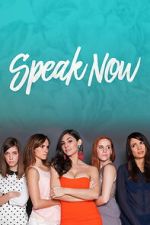 Watch Speak Now 123movies