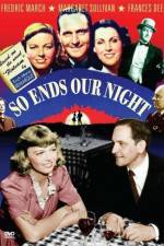 Watch So Ends Our Night 123movies