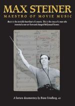 Watch Max Steiner: Maestro of Movie Music 123movies