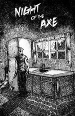 Watch Night of the Axe 123movies