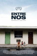 Watch Entre nos 123movies