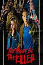 Watch You Might Be the Killer 123movies