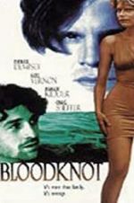 Watch Bloodknot 123movies