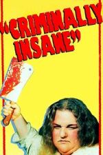Watch Criminally Insane 123movies