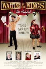 Watch Waiting in the Wings: The Musical 123movies