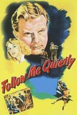 Watch Follow Me Quietly 123movies
