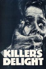 Watch Killer\'s Delight 123movies