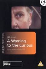 Watch A Warning to the Curious 123movies