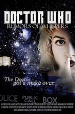 Watch Doctor Who: Rumors of Whispers 123movies