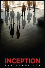 Watch Inception: The Cobol Job 123movies