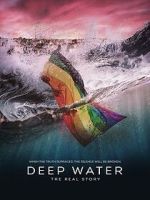 Watch Deep Water: The Real Story 123movies