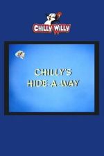 Watch Chilly\'s Hide-a-Way 123movies