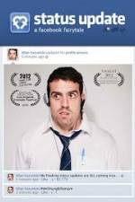 Watch Status Update: A Facebook Fairytale 123movies