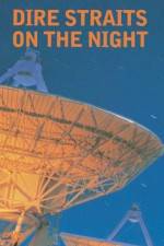 Watch Dire Straits On the Night 123movies