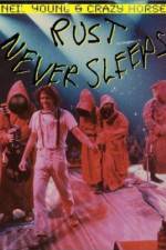 Watch Rust Never Sleeps 123movies