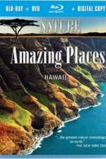 Watch Nature Amazing Places Hawaii 123movies