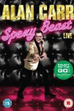 Watch Alan Carr Spexy Beast Live 123movies