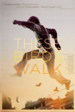 Watch These Birds Walk 123movies